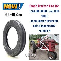 Front Farm Tractor Tire 600x16 for John Deere Ford 8N Allis Chalmers D17 Farmall
