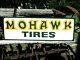 Large Vintage Hand Lettered Painted MOHAWK TIRES Farm Tractor Gas Oil Metal Sign